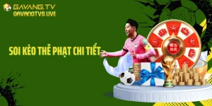 Soi Kèo Thẻ Phạt Chi Tiết: Lật Tẩy Kịch Bản Trận Đấu
